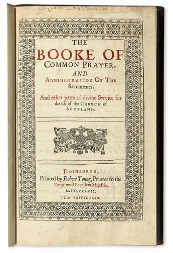 BOOK OF COMMON PRAYER.  The Booke of Common Prayer . . . for the use of the Church of Scotland.  1637-36